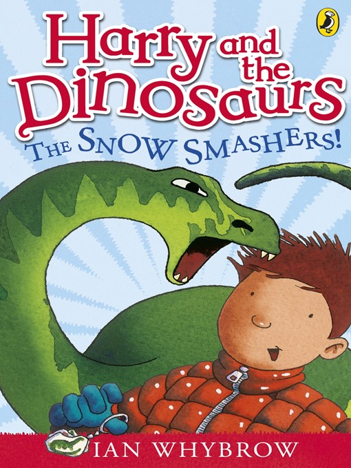 Title details for Harry and the Dinosaurs by Ian Whybrow - Available